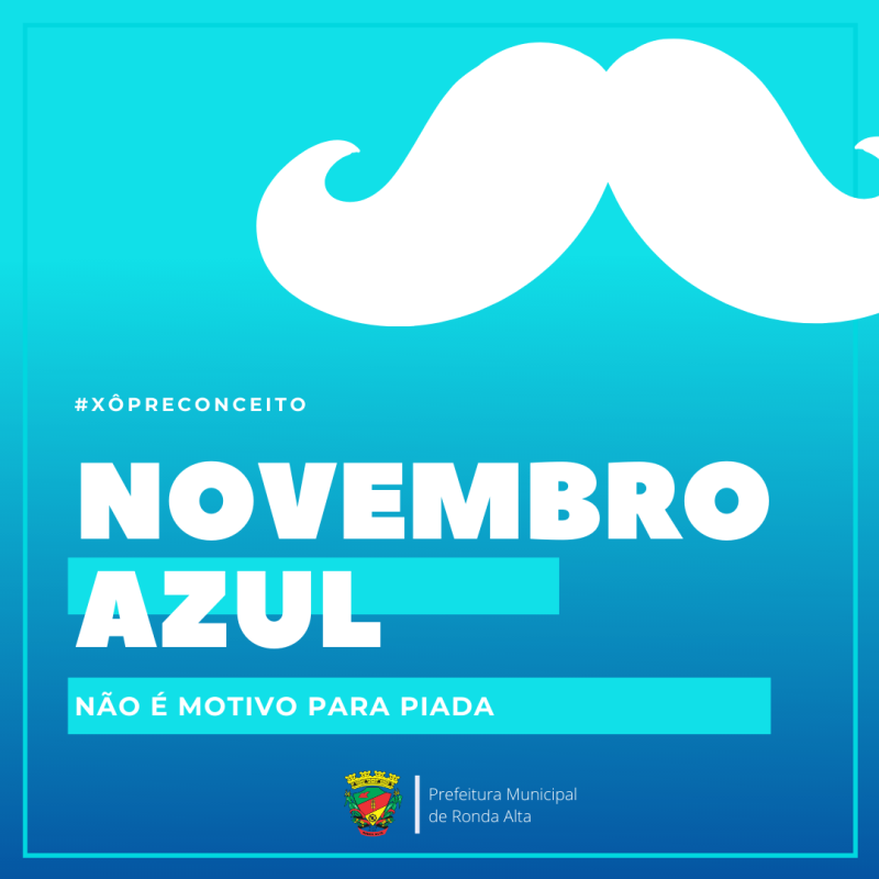 NOVEMBRO AZUL - SAÚDE DO HOMEM 